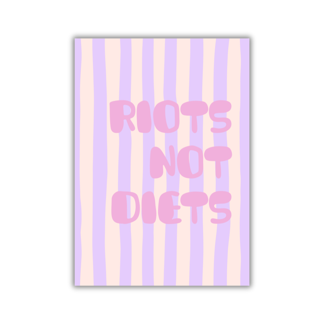 POSTER RIOTS NOT DIETS