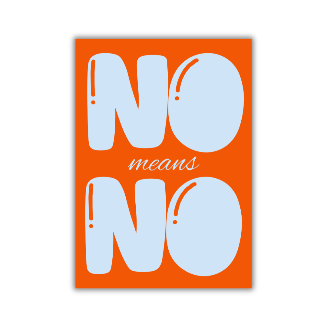 POSTER NO means NO orange/blau