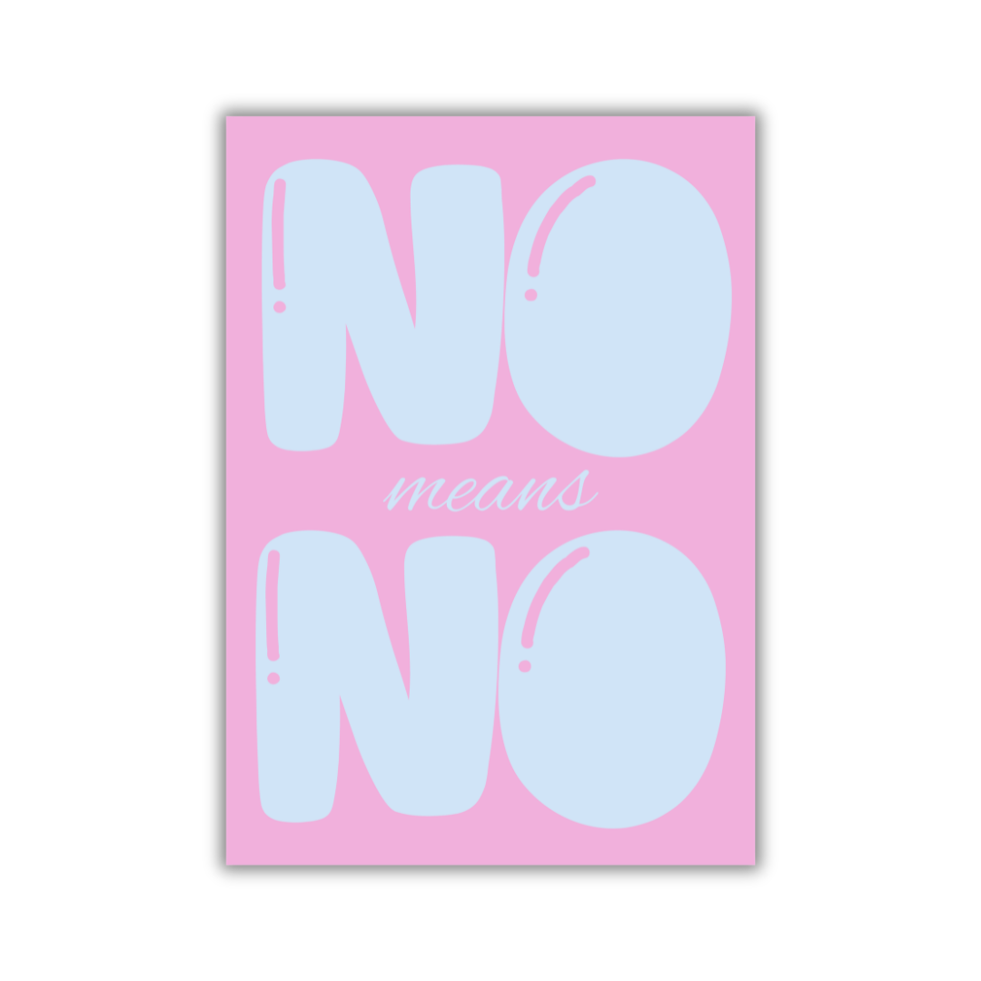 POSTER NO means NO pink/blau