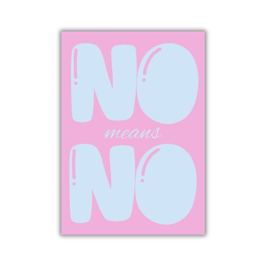 POSTER NO means NO pink/blau