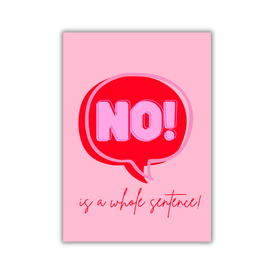 POSTER NO IS A WHOLE SENTENCE