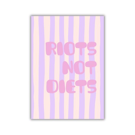 POSTER RIOTS NOT DIETS