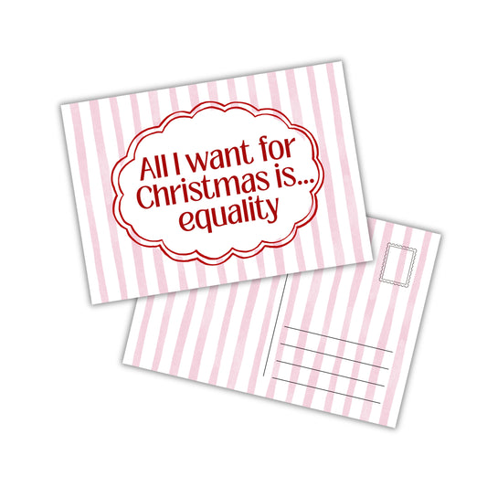 Karte "All I want for Christmas is equality"